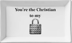 Ceramic Tray - You're the Christian